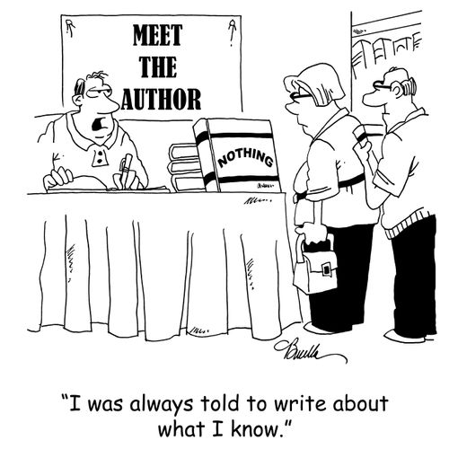 'I was always told to write about what I know.'