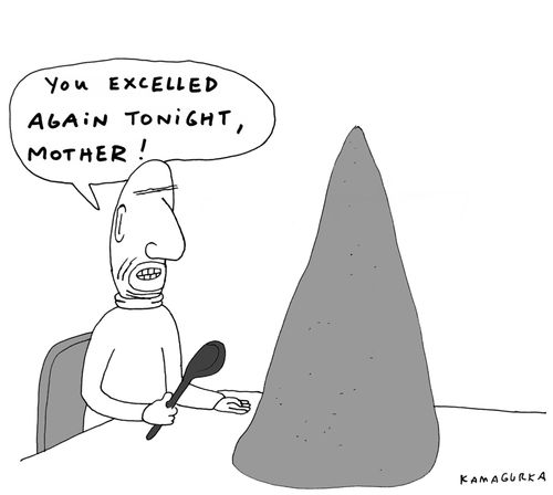 'You excelled again tonight, mother!'