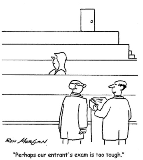'Perhaps our entrant's exam is too tough.'