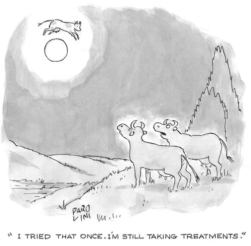 'I tried that once. I'm still taking treatments.'