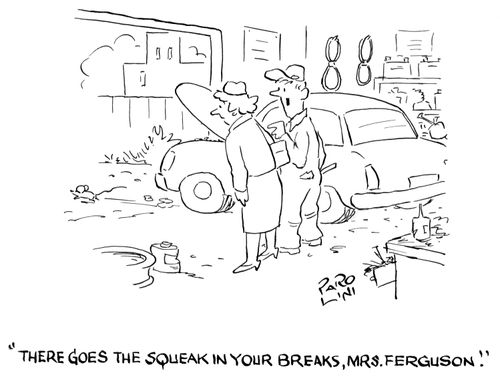 'There goes the squeak in your brakes, Mrs. Ferguson.'