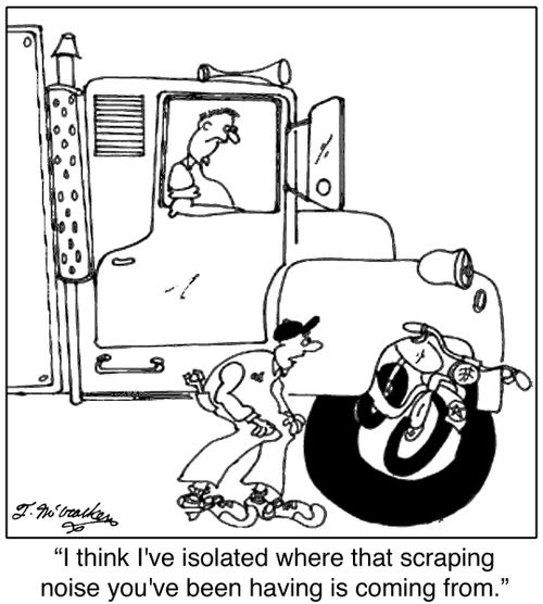 'I think I've isolated where that scraping noise you've been having is coming from.'