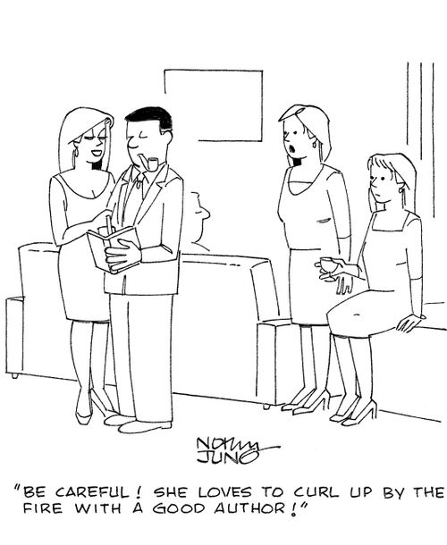 'Be careful! She loves to curl up by the fire with a good author!'