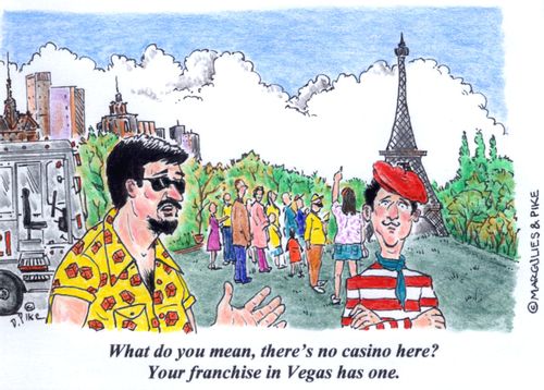 'What do you mean, there's no casino here? Your franchise in Vegas has one.'
