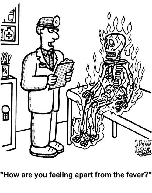 'How are you feeling apart from the fever?' 