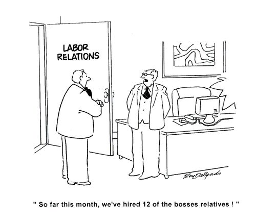 'So far this month, we've hired 12 of the bosses relatives!'