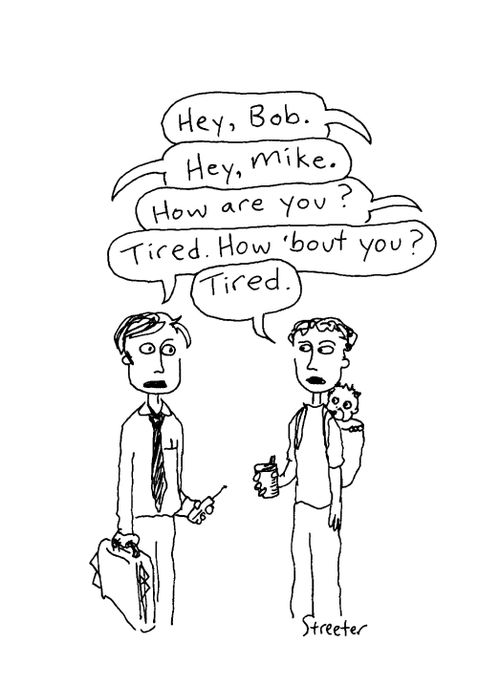 Tired Guys