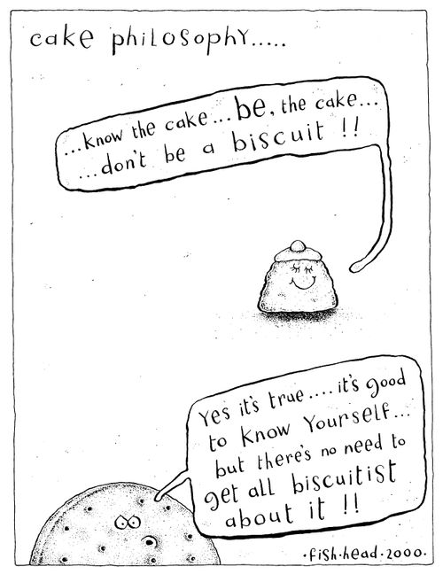'Cake philosophy'