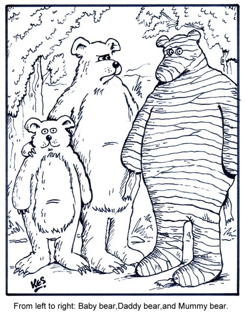 Baby bear,Daddy bear,and Mummy bear.