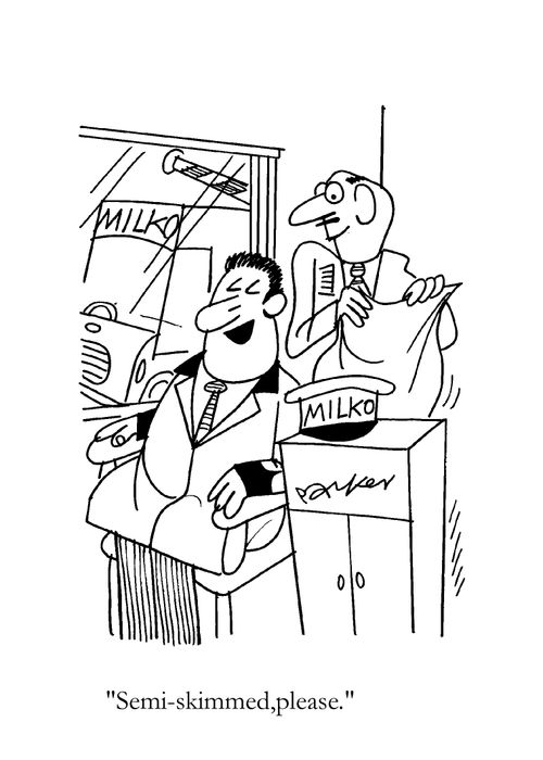 'Semi skimmed, please.'