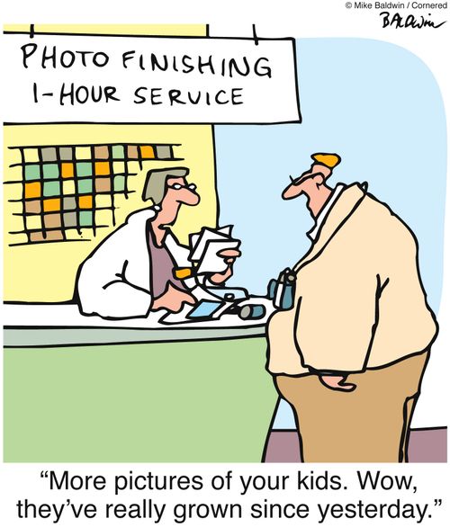 'More pictures of your kids. Wow, they've really grown since yesterday.'