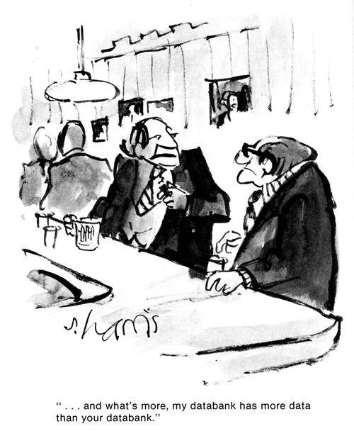 '...and what's more, my databank has more data than your databank.'