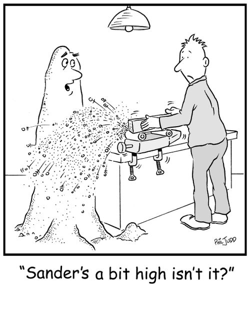 'Sander's a bit high isn't it?'