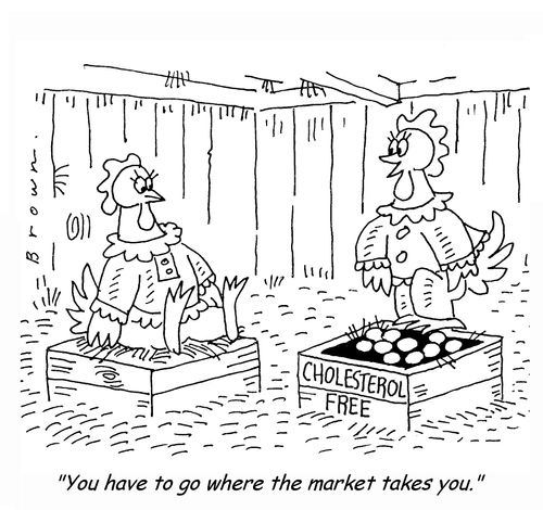 'You have to go where the market takes you.'