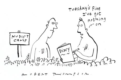 'Tuesday's fine, I've got nothing on.'