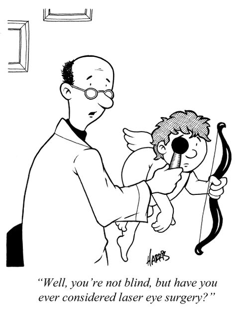 'Well, you're not blind, but have you ever considered laser eye surgery?'