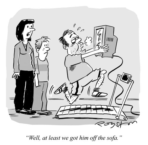 'Well at least we got him off the sofa.'