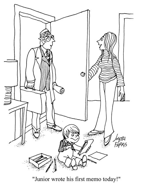 'Junior wrote his first memo today!'