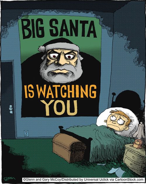 Big Santa is watching you.