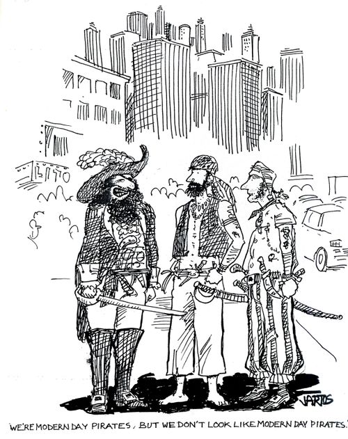 'We're modern day pirates, but we don't look like modern day pirates.'