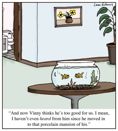 ''And now Vinny thinks he's too good for us. I mean, I haven't even heard from him since he moved into that porcelain mansion of his.'