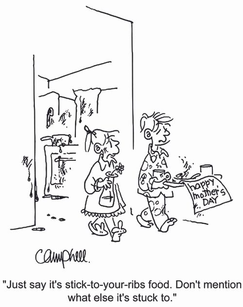 'Just say it's stick-to-your-ribs food. Don't mention what else it's stuck to.'