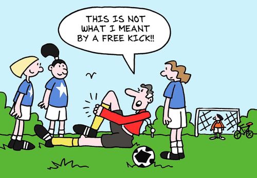 'This is not what I meant by a free kick.'