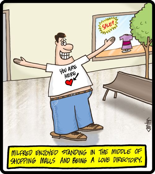 Milfred enjoyed standing in the middle of shopping malls and being a love directory.