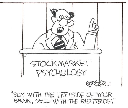 Stock Market Psychology: 'Buy with the leftside of your brain, sell with the rightside!'