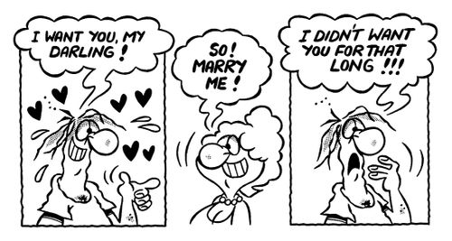 'I want you, My Darling!. . . I didn't want you for that long!!!'