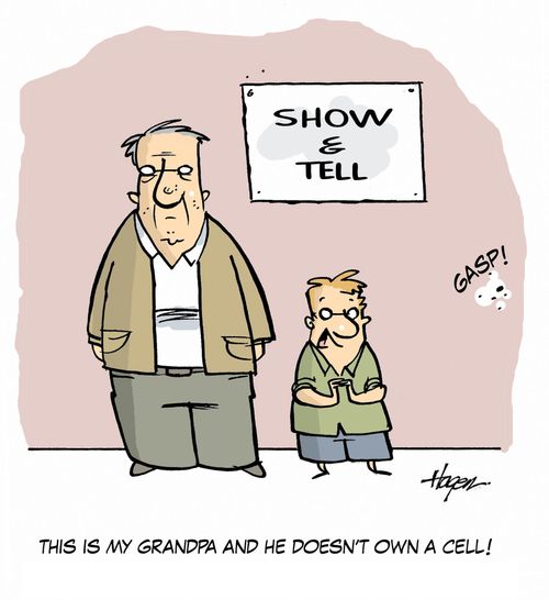 'This is my Grandpa and he doesn't own a cell!'