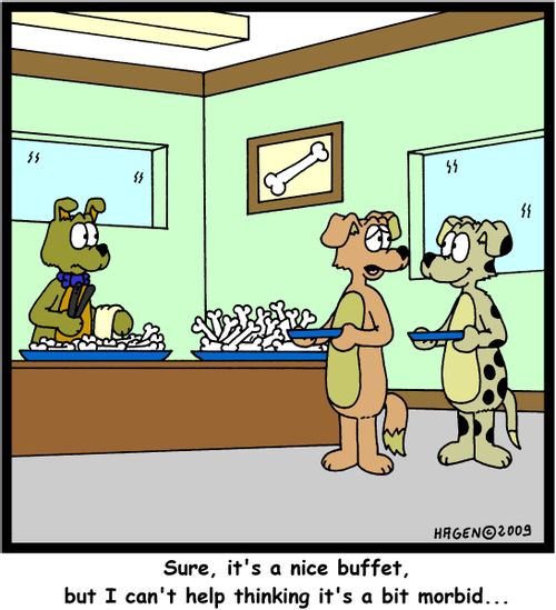 'Sure, it's a nice buffet, but I can't help thinking it's a bit morbid...'