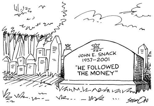 He followed the money.