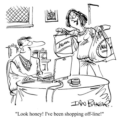 Look, honey! I've been shopping off-line!