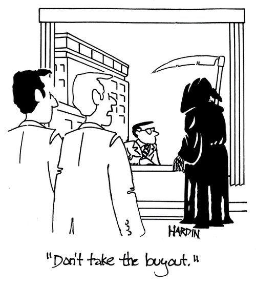 'Don't take the buyout.'