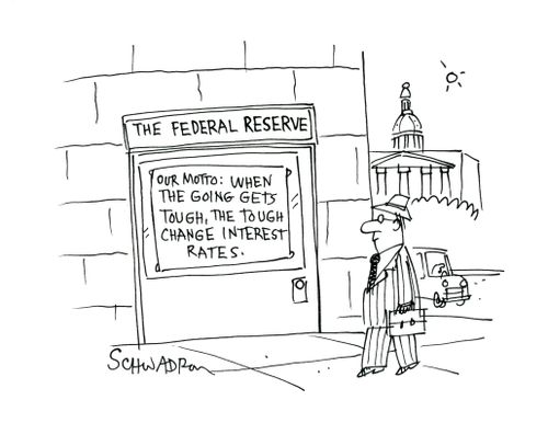 The federal reserve - when the going gets tough, the tough change interest rates.