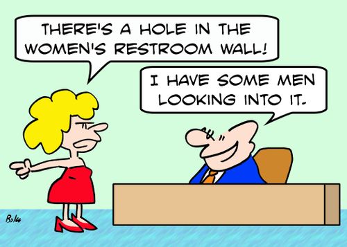'There's a hole in the women's restroom wall!', 'I have some men looking into it.'