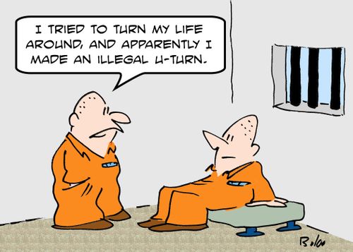 'I tried to turn my life around, and apparently I made an illegal U-turn.'