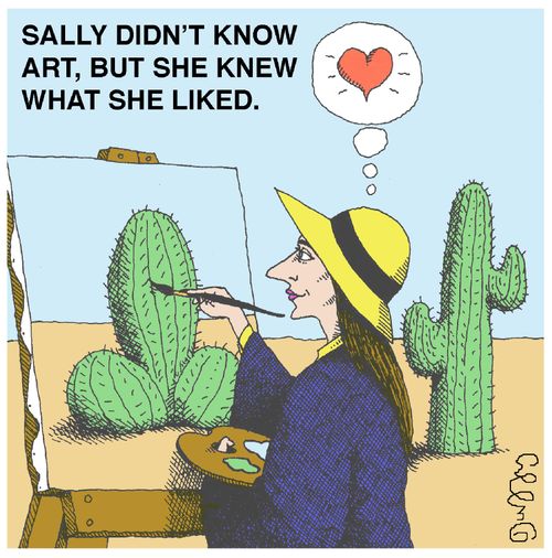 Sally didn't know art, but she knew what she liked.