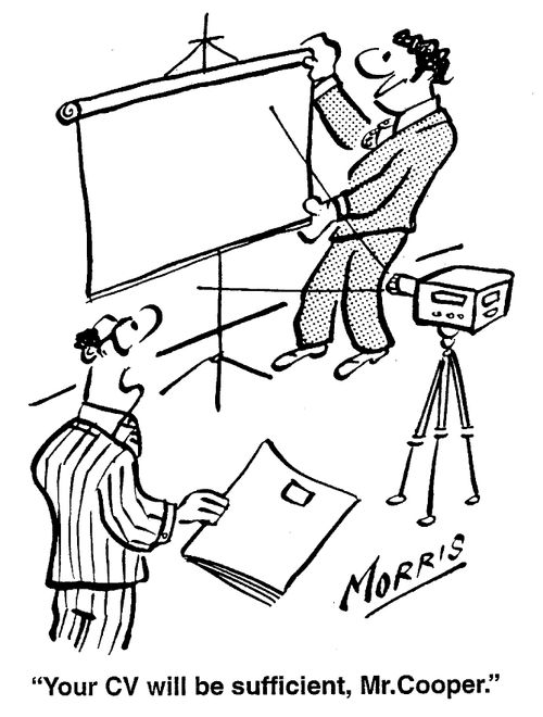 "Your CV will be sufficient, Mr. Cooper."