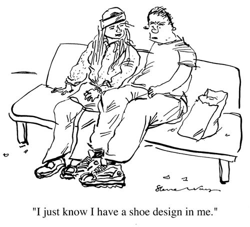 "I just know I have a shoe design in me"
