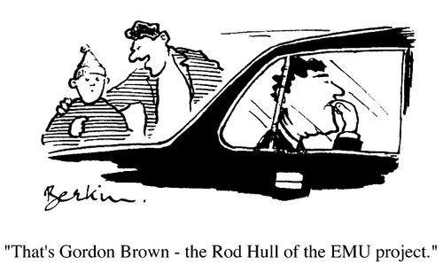 "That's Gordon Brown, the Rod Hull of the EMU project."