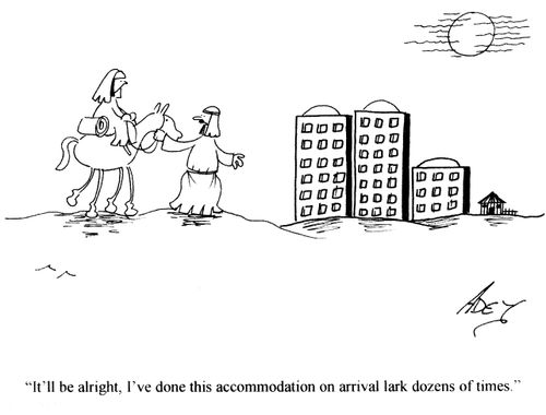 'It'll be alright, I've done this accommodation on arrival lark dozens of times.'