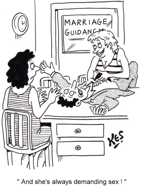 "And she's always demanding sex!"