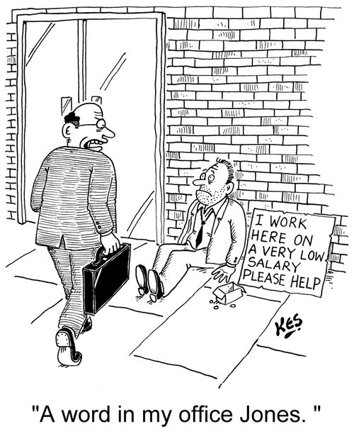 'A word in my office Jones.'