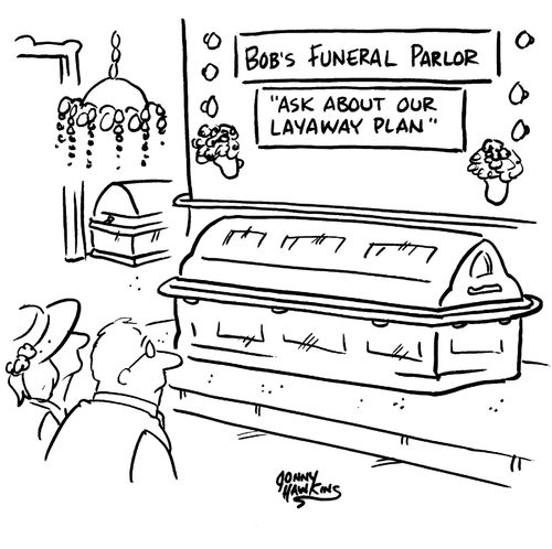 Man and woman at funeral parlor see sign, 'Ask about our Layaway Plan'.