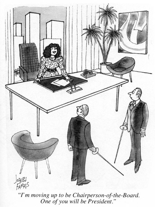 'I'm moving up to be Chairperson-of-the-board.  One of you will be President.'  (Men have fencing swords).