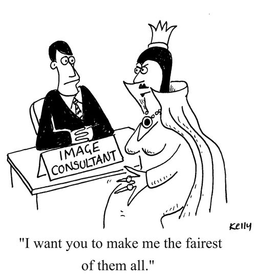 "I want you to make me the fairest of them all."
