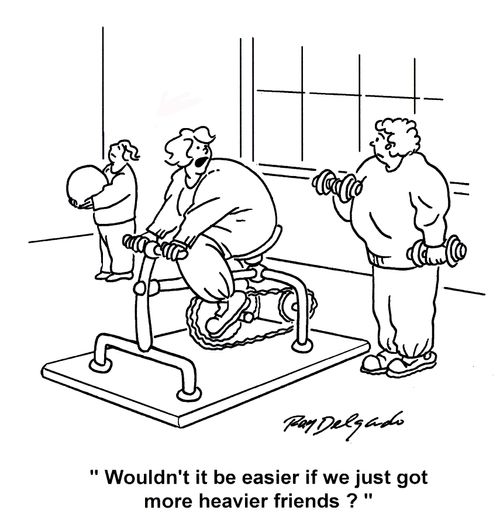 'Wouldn't it be easier if we just got more heavier friends?'