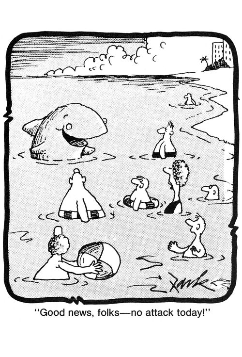 'Good news, folks - no attack today!'
